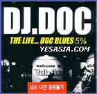 『THE LIFE...DOC BLUES 5%』DJ.DOC 『THE LIFE...DOC BLUES 5%』DJ.DOC%n